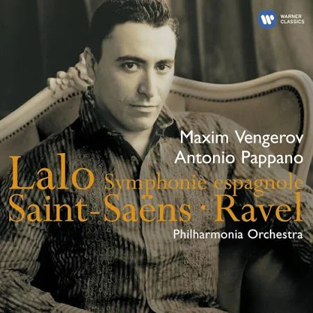 Maxim Vengerov Plays Lalo, Saint-Saëns, Ravel